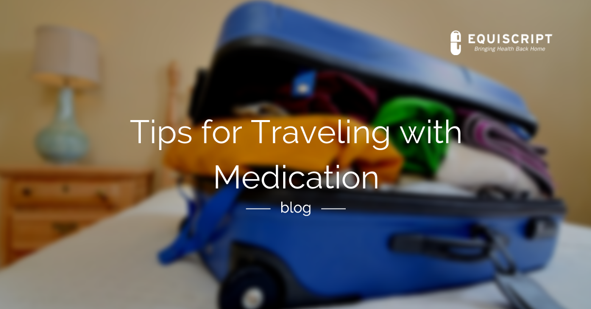 Tips for Traveling with Medication